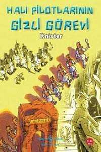 Halı Pilotlarının Gizli Görevi - İş Bankası Yayınları