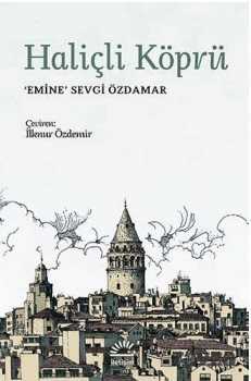 Haliçli Köprü - İletişim Yayınları