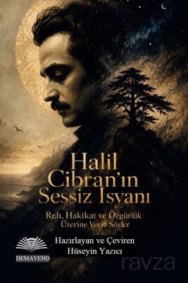 Halil Cibran'ın Sessiz İsyanı - 1