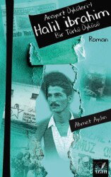 Halil İbrahim / Anayurt Öyküleri 1 - İzan Yayıncılık