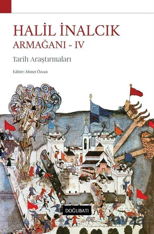 Halil İnalcık Armağanı IV - 1