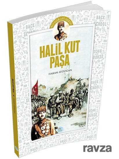 Halil Kut Paşa - 1