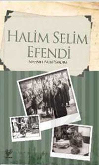 Halim Selim Efendi - Çağrı Yayınları