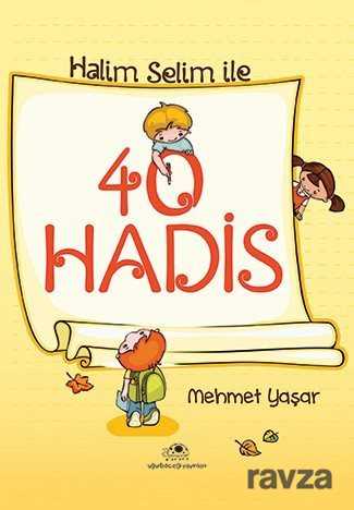 Halim Selim ile 40 Hadis - Uğurböceği Yayınları