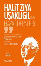 Halit Ziya Uşaklıgil'den Hayat Dersleri - Hayy Kitap