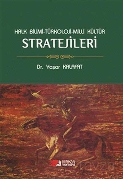 Halk Bilimi - Türkoloji - Milli Kültür Stratejileri - 1