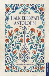 Halk Edebiyatı Antolojisi - Dorlion Yayınevi