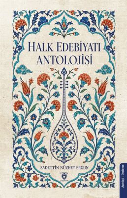 Halk Edebiyatı Antolojisi - 1