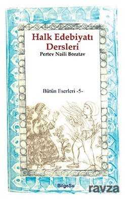 Halk Edebiyatı Dersleri - Bilgesu Yayıncılık