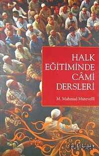 Halk Eğitiminde Cami Dersleri - İnkılab Yayınları