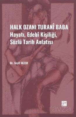 Halk Ozanı Turanî Baba - 1