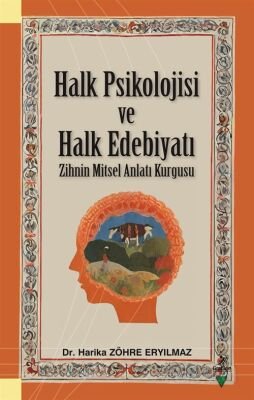 Halk Psikolojisi ve Halk Edebiyatı - 1