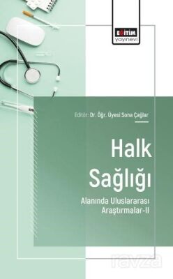 Halk Sağlığı Alanında Uluslararası Araştırmalar-II - 1
