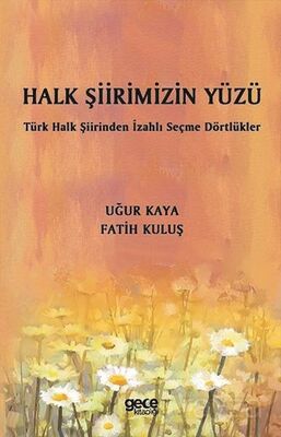 Halk Şiirimizin Yüzü - 1