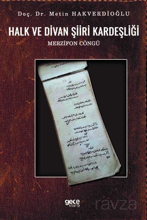 Halk ve Divan Şiiri Kardeşliği - Gece Kitaplığı