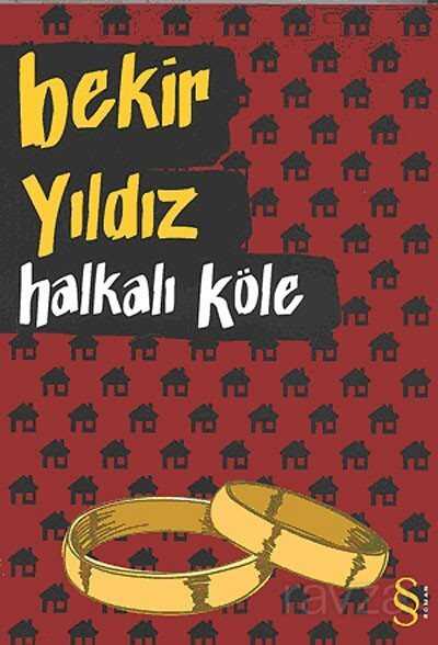Halkalı Köle - Yeni Zamanlar Sahaf