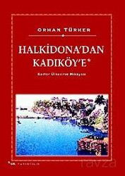Halkidon'dan Kadıköye - Sel Yayınları