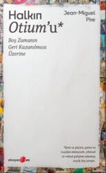 Halkın Otium'u - Okuyan Us Yayın