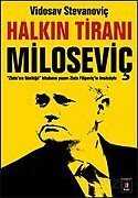 Halkın Tiranı Miloseviç - Kapı Yayınları
