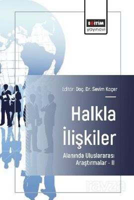 Halkla İlişkiler Alanında Uluslararası Araştırmalar II - 1