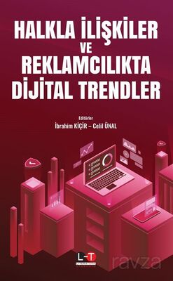 Halkla İlişkiler ve Reklamcılıkta Dijital Trendler - 1