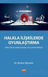 Halkla İlişkilerde Oyunlaştırma - Nobel Bilimsel