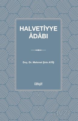 Halvetiyye Âdabı - 1