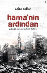 Hama'nın Ardından / Geçmişin Yaraları Yeniden Kanıyor - Ekin Yayınları