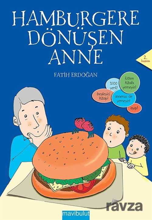 Hamburgere Dönüşen Anne - Mavibulut Yayıncılık