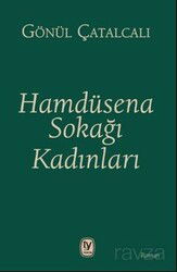 Hamdüsena Sokağı Kadınları - Tekin Yayınevi