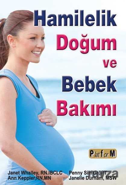 Hamilelik Doğum ve Bebek Bakımı - Platform Yayınları