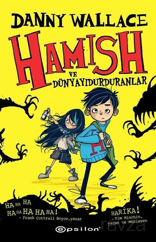 Hamish ve Dünyayıdurduranlar - Epsilon Yayınları