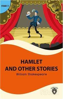 Hamlet And Other Stories Stage 2 İngilizce Hikaye (Alıştırma ve Sözlük İlaveli) - Dorlion Yayınevi