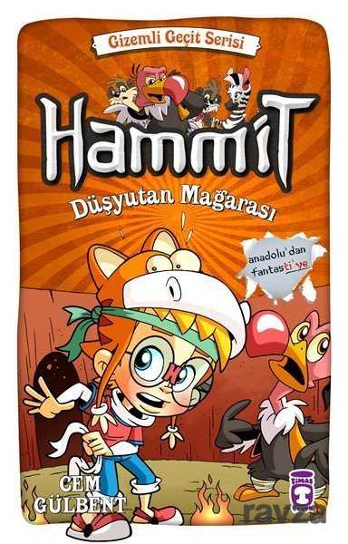 Hammit 4. Kitap Düşyutan Mağarası - Timaş Çocuk Yayınları