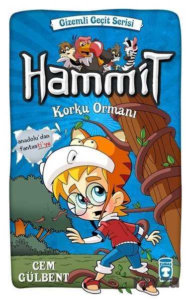 Hammit 2. Kitap Korku Ormanı - Timaş Çocuk Yayınları