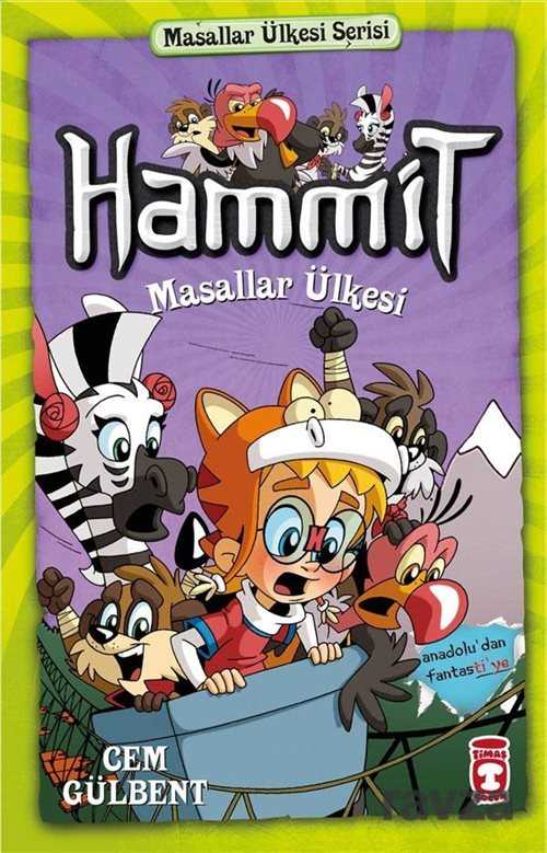 Hammit 6. Kitap Masallar Ülkesi - Timaş Çocuk Yayınları
