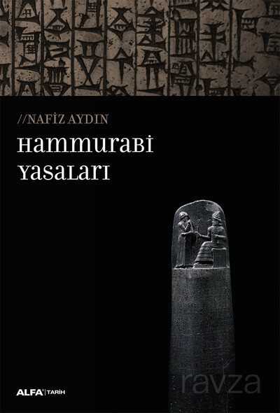 Hammurabi Yasaları - Alfa Yayınları