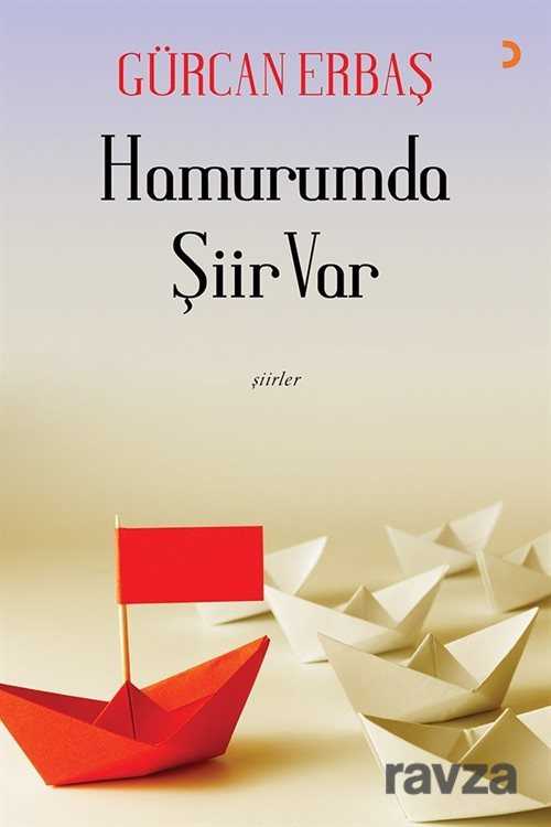 Hamurumda Şiir Var - 1