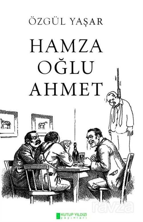 Hamza Oğlu Ahmet - Kutup Yıldızı Yayınları