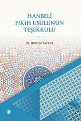 Hanbeli Fıkıh Usulünün Teşekkülü - Diyanet Vakfı Yayınları