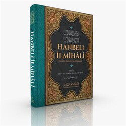 Hanbelî İlmihâli - Darul Hilafetil Aliyye Medresesi