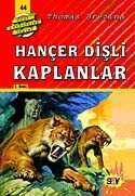 Hançer Dişli Kaplanlar (44.kitap) - Say Yayınları