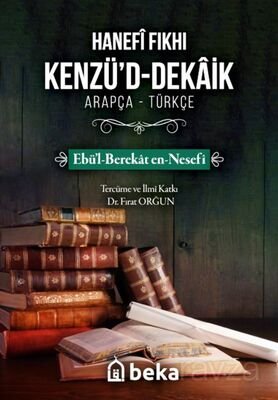Hanefi Fıkhı Kenzüd Dekaik (Arapça-Türkçe) - 1