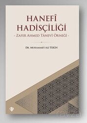 Hanefi Hadisçiliği -Zafer Ahmed Tanevi Örneği - Diyanet Vakfı Yayınları
