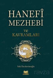 Hanefi Mezhebi ve Kavramları - Kitap Kalbi Yayıncılık