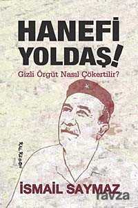 Hanefi Yoldaş! - Kalkedon Yayınları