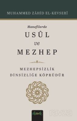 Hanefilerde Usul ve Mezhep - 1
