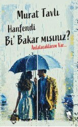 Hanfendi Bi' Bakar mısınız? Anlatacaklarım Var... - Nemesis Kitap