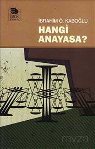 Hangi Anayasa? - İmge Kitabevi Yayınları