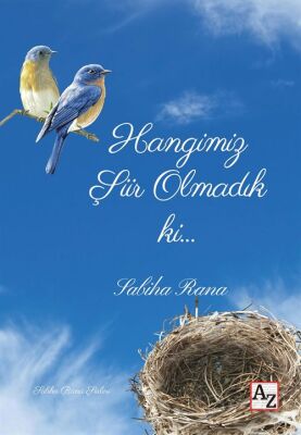 Hangimiz Şiir Olmadık ki... - 1